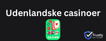 Opdag Gode Udenlandske Casinoer - Spil Klogt og Sikkert